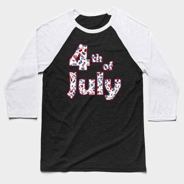 4th of July Independence Day Baseball T-Shirt by valentinahramov